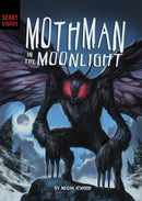 Mothman in the Moonlight-9781398234734