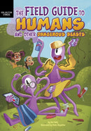 The Field Guide to Humans and Other Dangerous Beasts-9781398234772