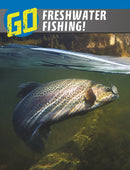 Go Freshwater Fishing!-9781398235618