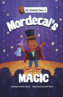 Mordecai''s Magic