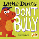 Little Dinos Don''t Bully