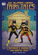 Batman's Hansel and Gretel Test-9781398239388