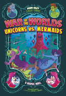 War of the Worlds Unicorns vs Mermaids-9781398239654