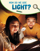 How Do We Use Light?-9781398239876