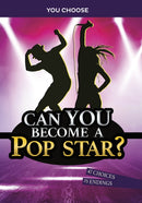 Can You Become a Pop Star? : An Interactive Adventure-9781398241466