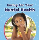 Caring For Your Mental Health-9781398242012