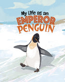 My Life as an Emperor Penguin-9781398242883