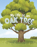 My Life as an Oak Tree-9781398242920