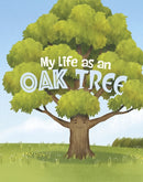 My Life as an Oak Tree-9781398242937