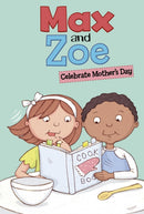 Max and Zoe Celebrate Mother's Day-9781398243798