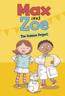 Max and Zoe: The Science Project-9781398243828