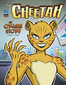 The Cheetah : An Origin Story-9781398244467