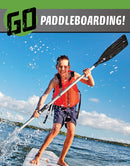 Go Paddleboarding!-9781398244719