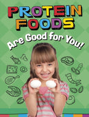 Protein Foods Are Good for You!