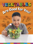 Vegetables Are Good for You!-9781398247239