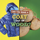 Can You Make a Coat Out of Wood?-9781398247840
