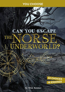 Can You Escape the Norse Underworld? : An Interactive Mythological Adventure-9781398248038