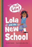 Lola and the New School-9781398248212