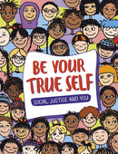 Be Your True Self : Understand Your Identities-9781398248434