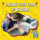 Facing Your Fear of Blood-9781398248748