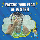 Facing Your Fear of Water-9781398248847
