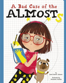 A Bad Case of the Almosts-9781398249806
