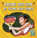 Facing Your Fear of Trying New Things-9781398250017