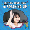 Facing Your Fear of Speaking Up-9781398250055