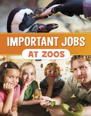 Important Jobs at Zoos-9781398250901