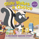 Olive Makes a Choice : A Decision-Making Story-9781398251250