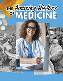 The Amazing History of Medicine-9781398251496