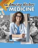 The Amazing History of Medicine-9781398251502