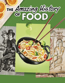 The Amazing History of Food-9781398251526