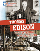 Thomas Edison and the Invention of the Light Bulb : Separating Fact from Fiction-9781398251533