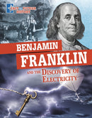 Benjamin Franklin and the Discovery of Electricity : Separating Fact from Fiction-9781398251540
