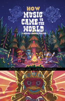 How Music Came to the World : A Mexican Graphic Folktale-9781398251878