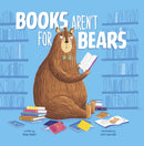 Books Aren''t for Bears