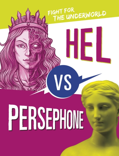 Hel vs Persephone : Fight for the Underworld-9781398252752