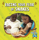 Facing Your Fear of Snakes-9781398253018