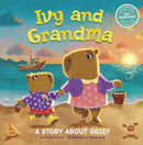 Ivy and Grandma : A Story About Grief-9781398253179