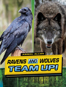 Ravens and Wolves Team Up!-9781398253667