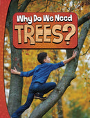 Why Do We Need Trees?-9781398253773