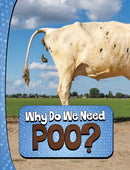 Why Do We Need Poo?-9781398253858