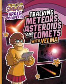 Tracking Meteors, Asteroids and Comets with Velma-9781398254220