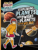 Exploring Planets and Dwarf Planets with Velma-9781398254244