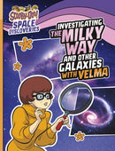 Investigating the Milky Way and Other Galaxies with Velma-9781398254251