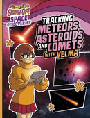 Tracking Meteors, Asteroids and Comets with Velma-9781398254275