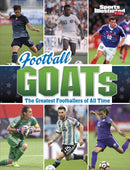 Football GOATs : The Greatest Footballers of All Time-9781398255982