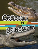 Crocodile vs Deinosuchus-9781398256040