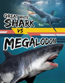 Great White Shark vs Megalodon-9781398256057